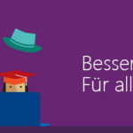 Microsoft: "Besser lernen. Für alle."
